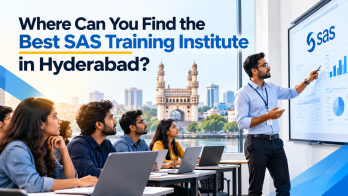 SAS Training Institute in Hyderabad